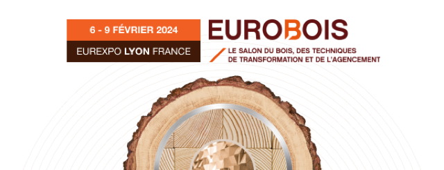 EUROBOIS - Le salon de bois, des techniques de transformation et de l'agencement