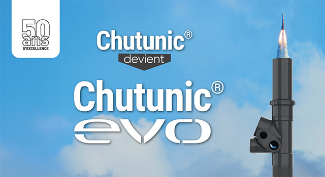 CHUTUNIC® EVO